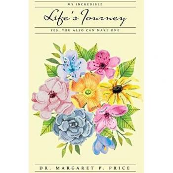 Price, Margaret P.: My Incredible Life's Journey