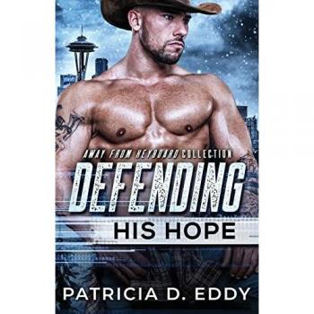 Defending His Hope: Navy SEAL Romantic Suspense Standalone