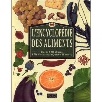 Collectif L'Encyclopedie Des Aliments (Cuisine)