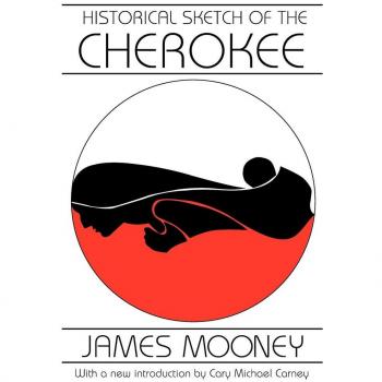 Aldine De Gruyter Historical Sketch of the Cherokee