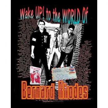 Wake Up! To the World of Bernard Rhodes