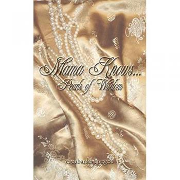 Mama Knows...: Pearls of Wisdom