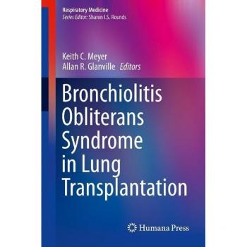 Bronchiolitis Obliterans Syndrome in Lung Transplantation