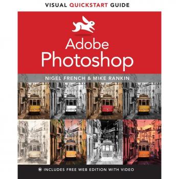 Adobe Photoshop Visual QuickStart Guide
