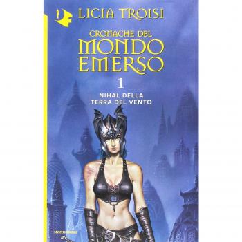 Nihal della terra del vento. Cronache del mondo emerso