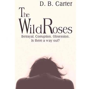 Carter D. B. The Wild Roses