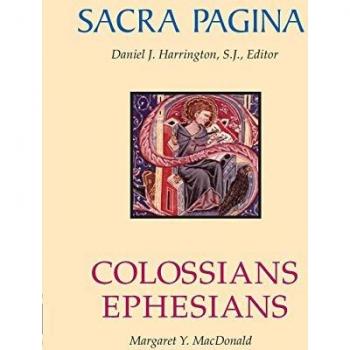 Colossians and Ephesians: Sacra Pagina Volume 17 Paperback, Liturgical Press