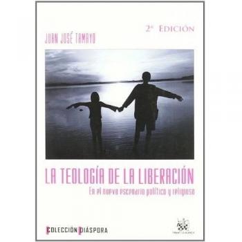 La teología de la liberación en el nuevo escenario político y religioso