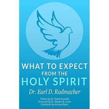 Radmacher, Earl D.: What to Expect from the Holy Spirit