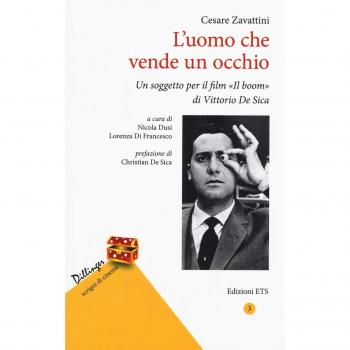 L'uomo che vende un occhio. Un soggetto per il film «Il boom» di Vittorio De Sica