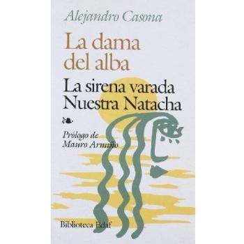 LA DAMA DEL ALBA. LA SIRENA VARADA