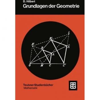 Grundlagen der Geometrie von Hilbert