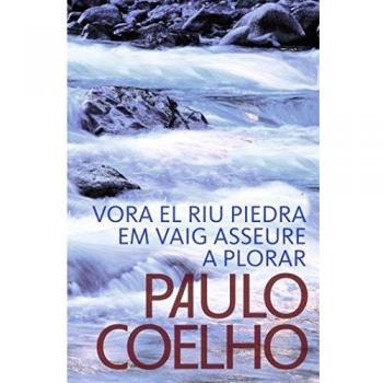 Vora el riu Piedra em vaig asseure a plorar