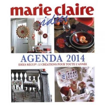 Agenda 2014 : Idées récup' : 52 créations pour toute l'année