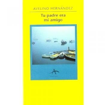 TU PADRE ERA MI AMIGO