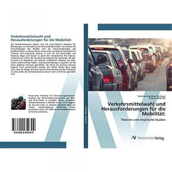 Verkehrsmittelwahl und Herausforderungen für die Mobilität:: Theorien und empirische Studien