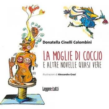 La moglie di coccio e altre 5 novelle quasi vere