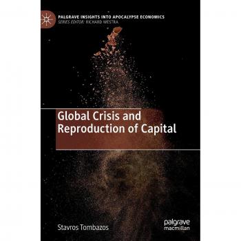 Global Crisis and Reproduction of Capital