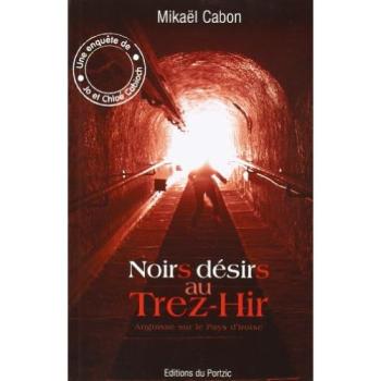Noirs Désirs Au Trez-Hir
