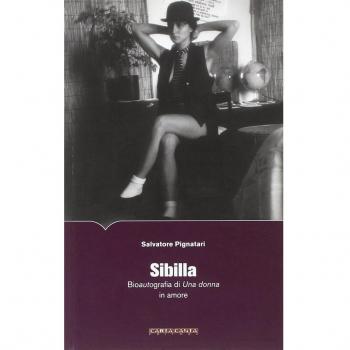 Sibilla. Bioautografia di una donna in amore