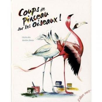Coups de pinceau sur les oiseaux !