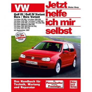 Dieter Korp Jetzt Helfe Ich Mir Selbst (Band 211): Vw Golf Iv, Golf Iv Variant / Vw Bora, Bora Variant