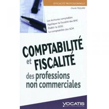 Comptabilité et fiscalité, des professions non commerciales