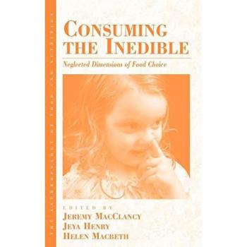 Consuming the Inedible