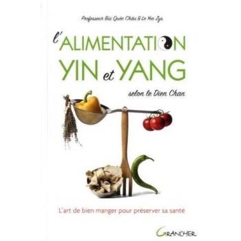 L'alimentation Yin et Yang selon le Dien Chan