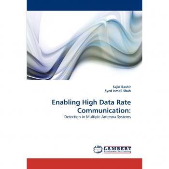 Enabling High Data Rate Communication:: Detection in Multiple Antenna Systems
