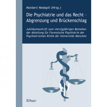 Nedopil Norbert Die Psychiatrie Und Das Recht