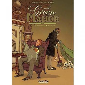 Green manor Tome 2 : de l'inconvénient d'être mort
