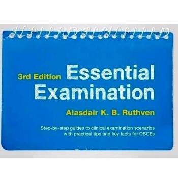Essential Examination, Third Edition: Step-By-Step Guides to Clinical Examinatio