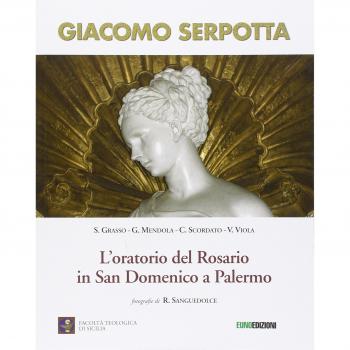Giacomo Serpotta. L'oratorio del Rosario in San Domenico a Palermo. Ediz. illustrata: 1