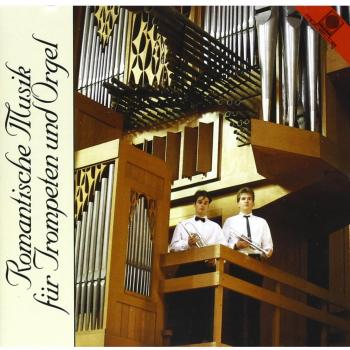 Romantische Musik für Orgel Trompeten