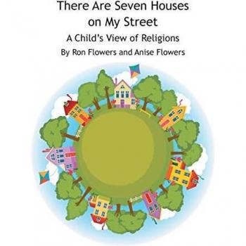 There Are Seven Houses on My Street : A Child's View on Religions
