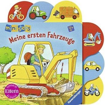 Meine ersten Fahrzeuge: Ab 12 Monaten (ministeps Bücher)