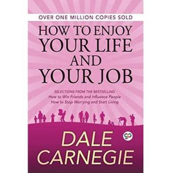 How to Enjoy Your Life and Your Job