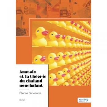 Anatole et la théorie du chaland nonchalant