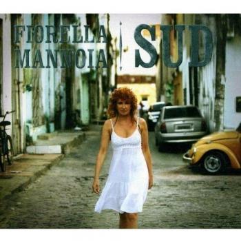 Fiorella Mannoia Sud