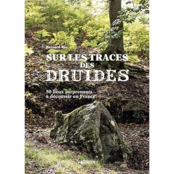 Sur la trace des druides