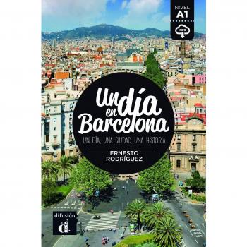 Un día en Barcelona: Un día en Barcelona (Tapa blanda).