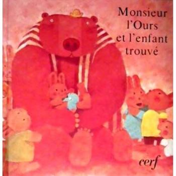 Monsieur l'Ours et l'enfant trouvé