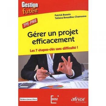 Gérer un projet efficacement