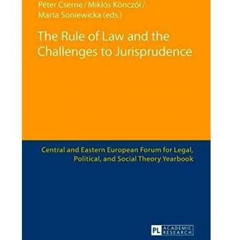 The Rule of Law and the Challenges to Jurisprudence