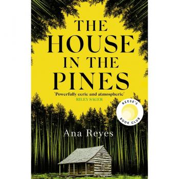The House in the Pines : A Reese Witherspoon Book Club Pick and New York Times bestseller