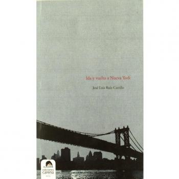Ida Y Vuelta A Nueva York (Poesia)