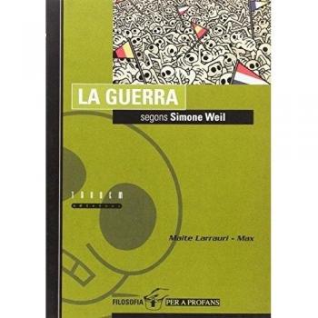 La guerra segons Simone Weil (Tapa blanda).