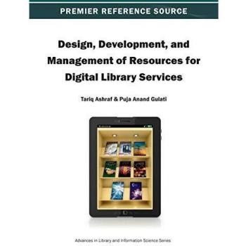 Design, Development, and Management of Resources for Digital Library Services