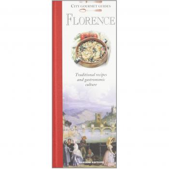 Florence. Traditional recipes and gastronomic culture